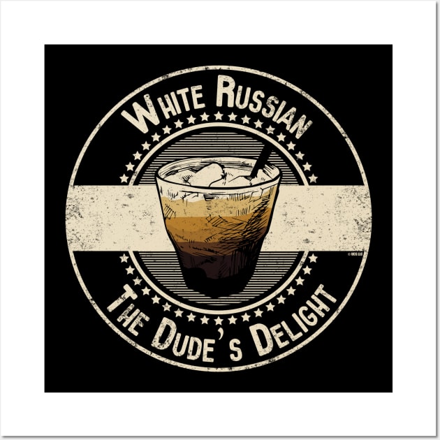 White Russian The Dude's Delight Wall Art by Zen Cosmos Official